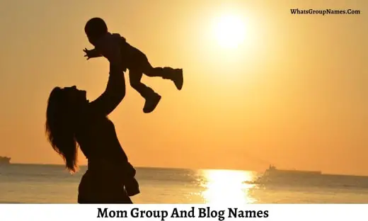 Mom Group And Blog Names