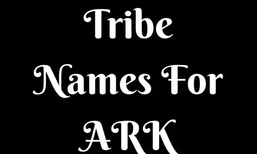 Tribe Names For ARK