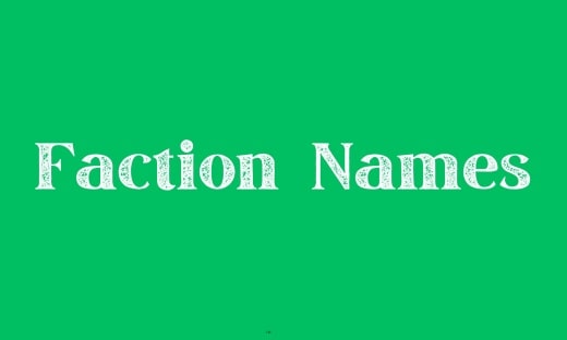 Faction Names